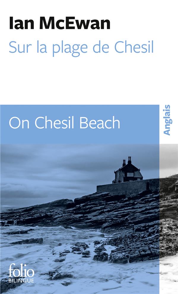 Sur la plage de Chesil. Edition bilingue français-anglais