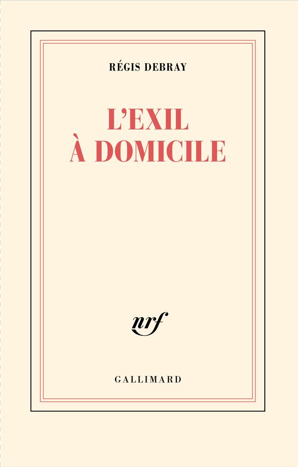 L'exil à domicile
