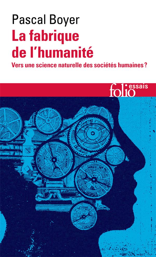 La fabrique de l’humanité