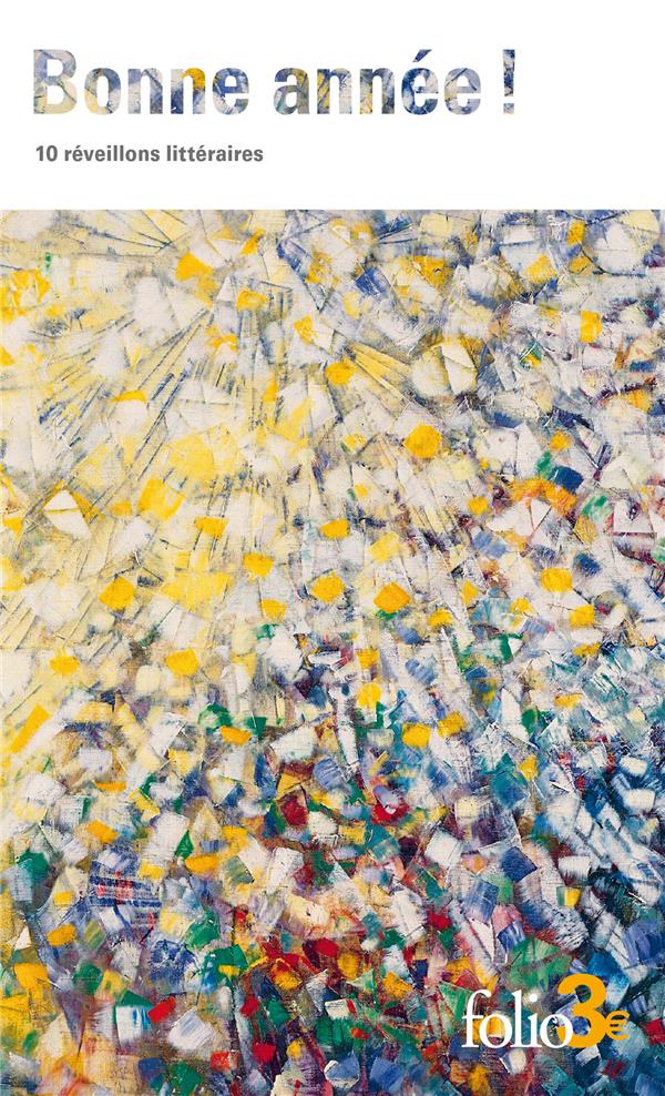 Bonne année !. 10 réveillons littéraires