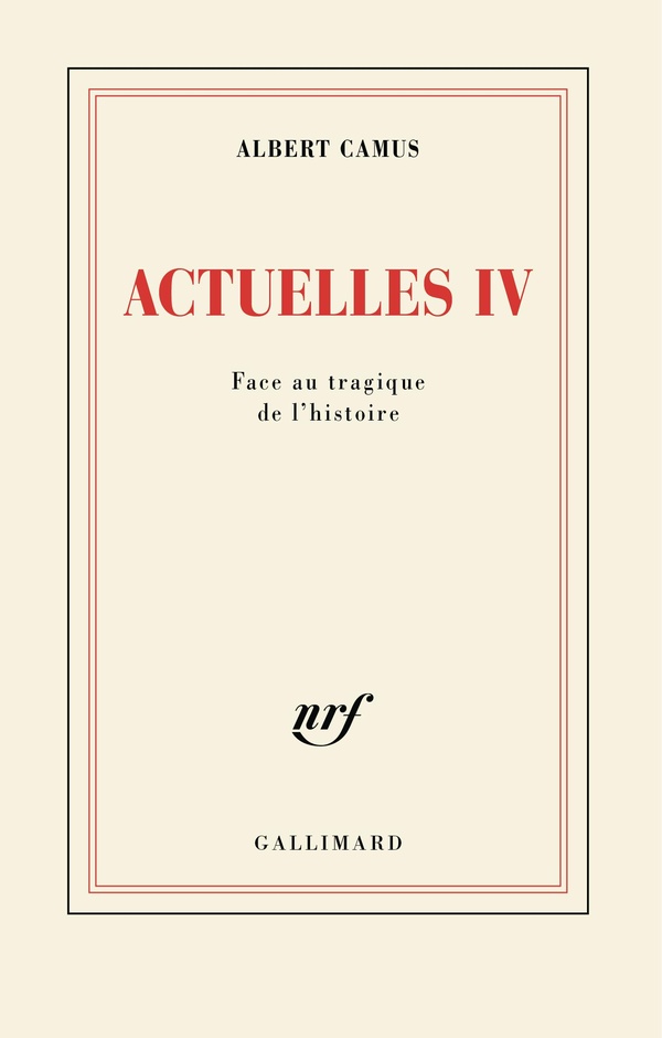 Actuelles. Tome 4, Face au tragique de l'histoire