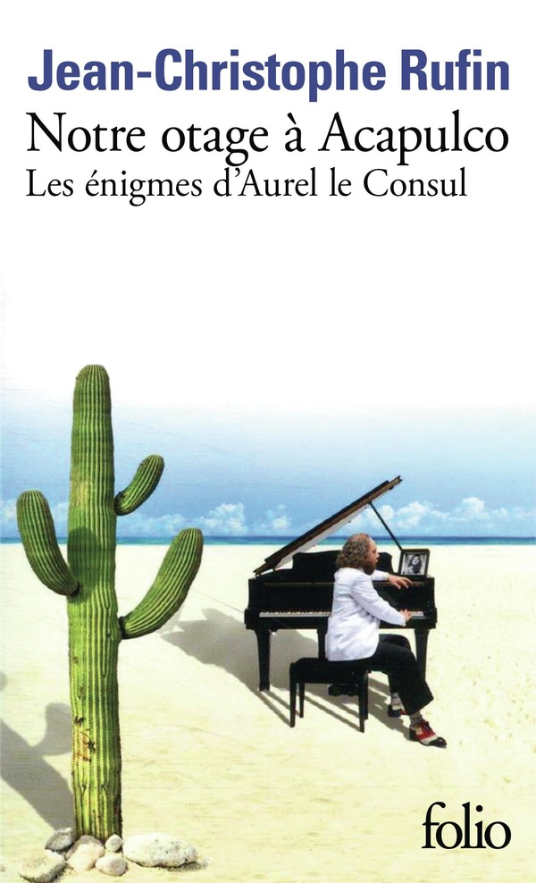 Les énigmes d'Aurel le Consul/05/Notre otage à Acapulco