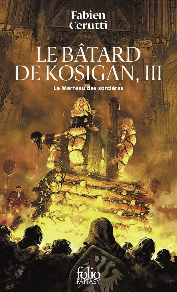 Le bâtard de Kosigan Tome 3 : Le marteau des sorcières