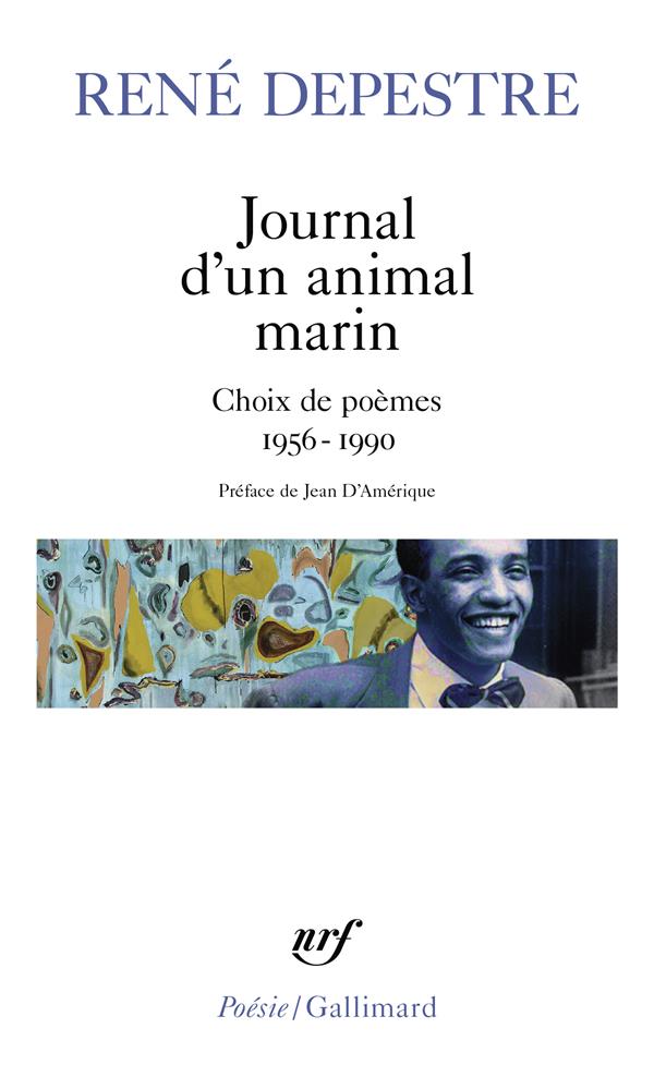 Journal d'un animal marin. Choix de poèmes 1956-1990