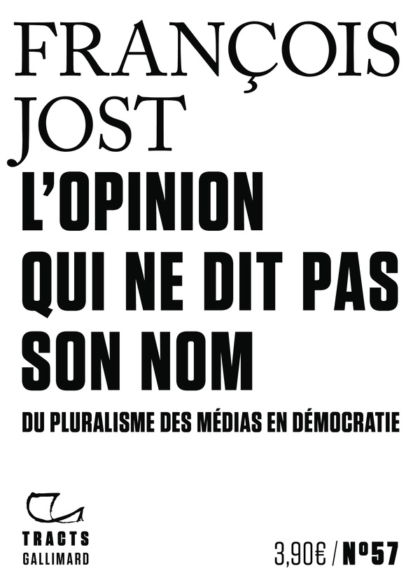 L'Opinion qui ne dit pas son nom. Du pluralisme des médias en démocratie