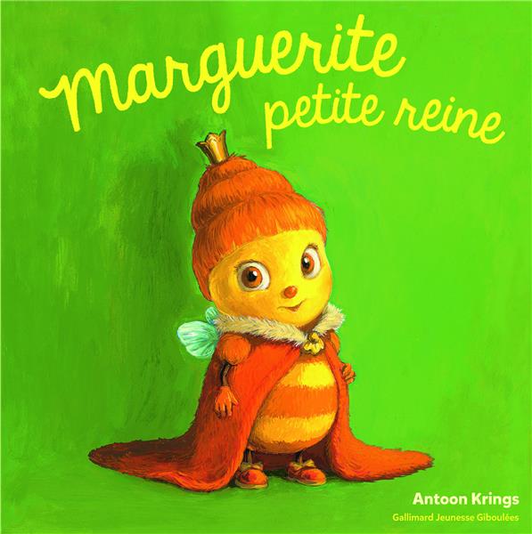 LES DROLES DE PETITES BETES - MARGUERITE PETITE REINE