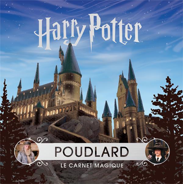 Harry Potter. Poudlard : Le carnet magique
