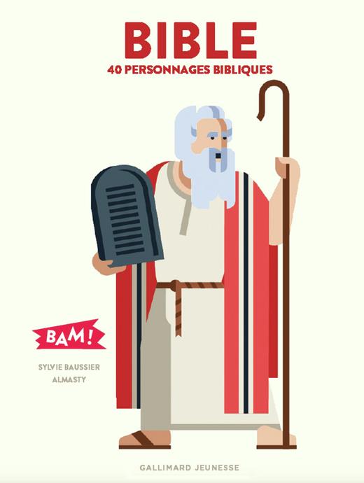 Bible. 40 personnages bibliques