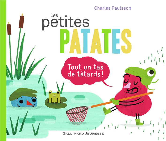 Les petites patates Tome 4 : Tout un tas de têtards !