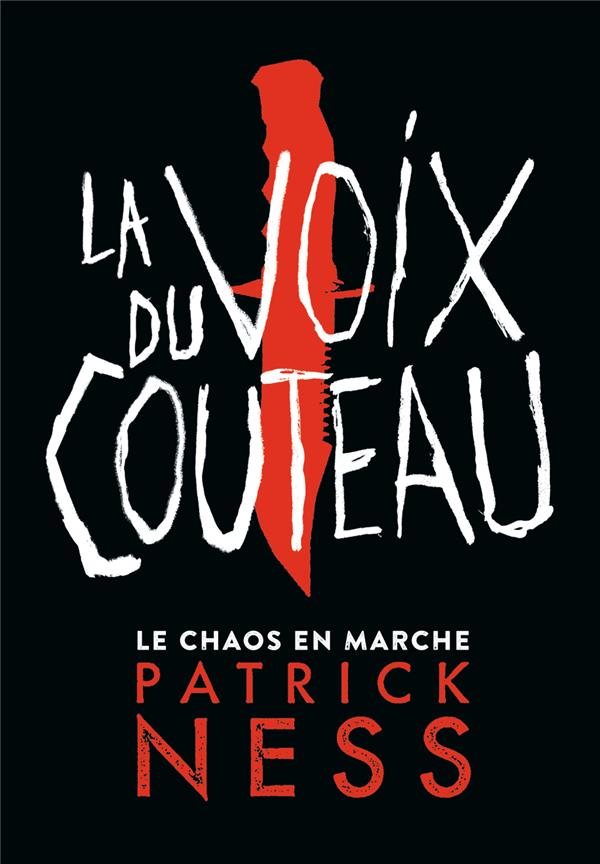 Le chaos en marche Tome 1 : La voix du couteau