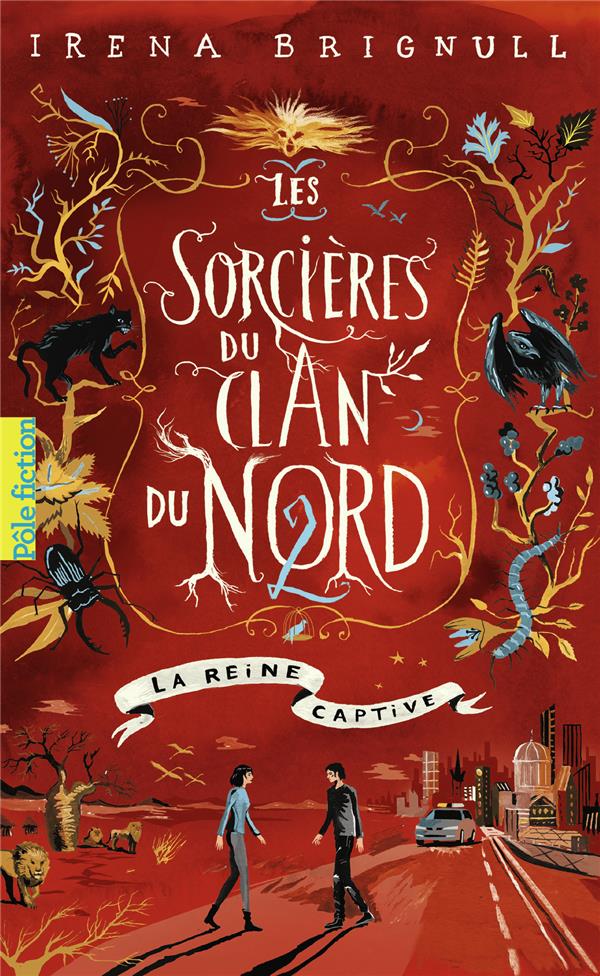 Les sorcières du Clan du Nord Tome 2 : La reine captive