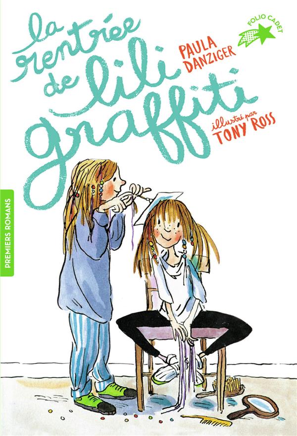 Les Aventures de Lili Graffiti Tome 3 : La rentrée de Lili Graffiti