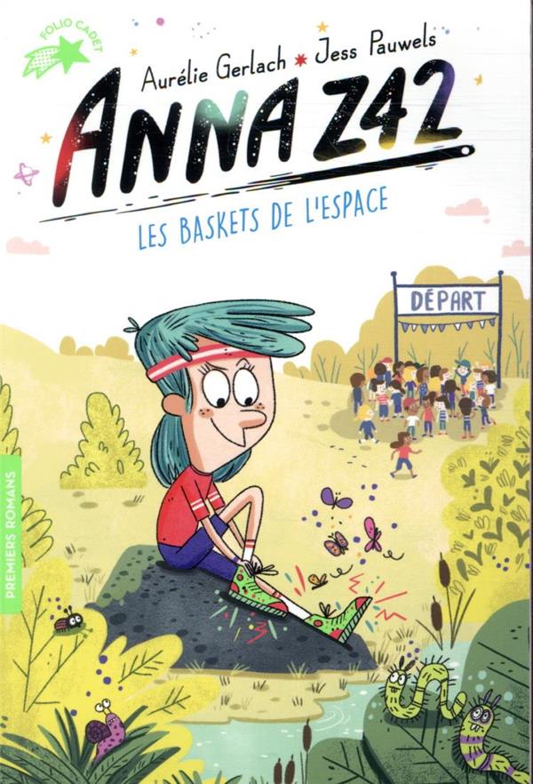 Anna Z42 Tome 6 : Les baskets de l’espace