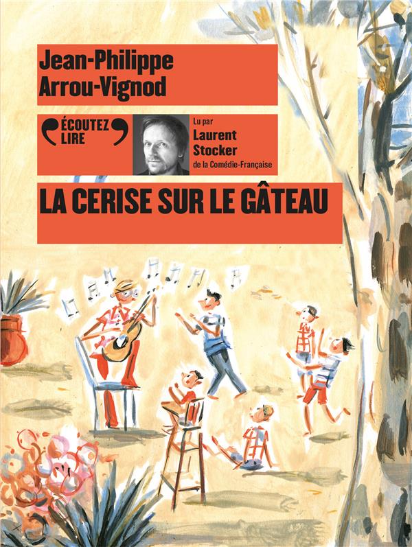 La cerise sur le gâteau. 1 CD audio