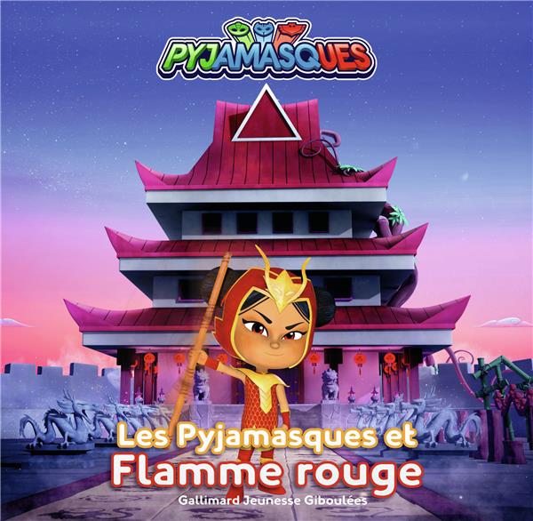 Les Pyjamasques (série TV) Tome 23 : Les Pyjamasques et Flamme rouge