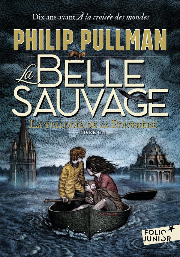 La trilogie de la poussière Tome 1 : La Belle Sauvage