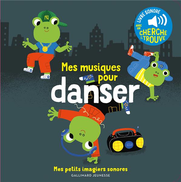 Mes musiques pour danser. Avec un cherche & trouve