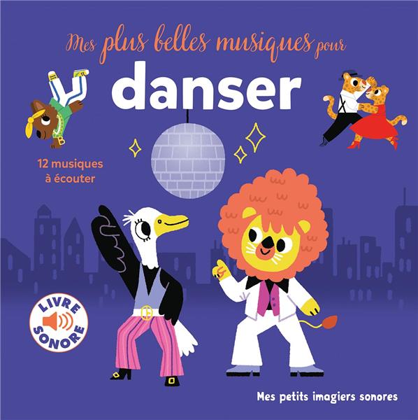Mes plus belles musiques pour danser