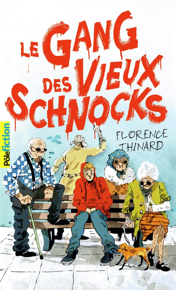 Le Gang des vieux schnocks
