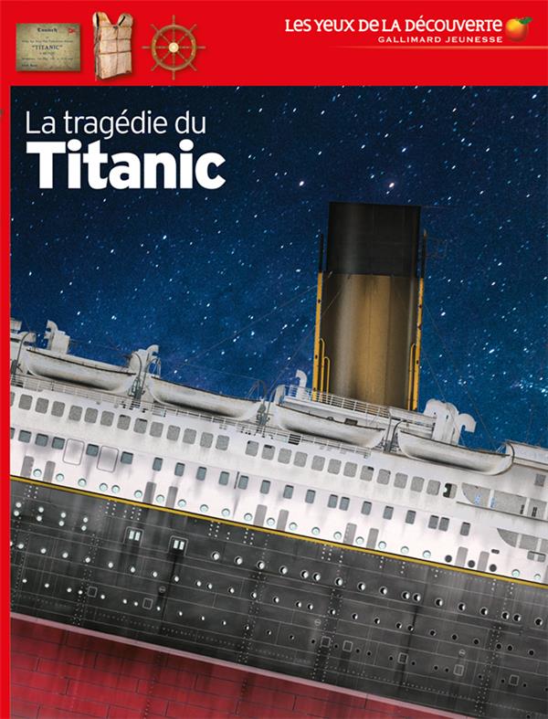 La tragédie du Titanic