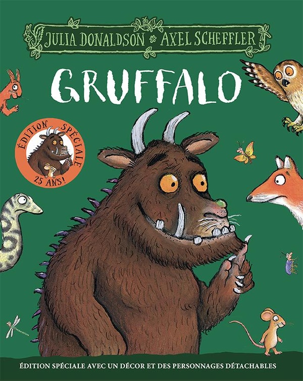 Gruffalo. Edition spéciale 25 ans avec un décor et des personnages détachables