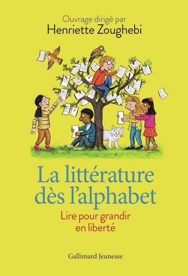La littérature dès l'alphabet. Lire pour grandir en liberté