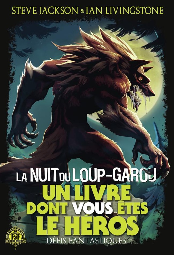 Défis fantastiques Tome 21 : La nuit du loup-garou