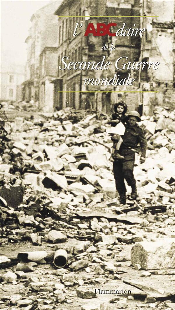 L'ABCdaire de la Seconde Guerre mondiale