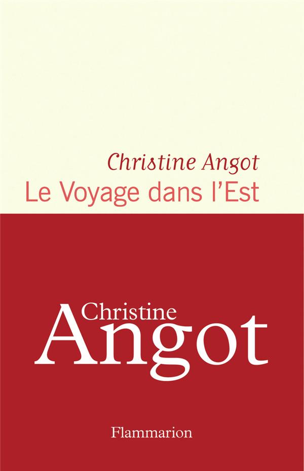 Le voyage dans l'Est