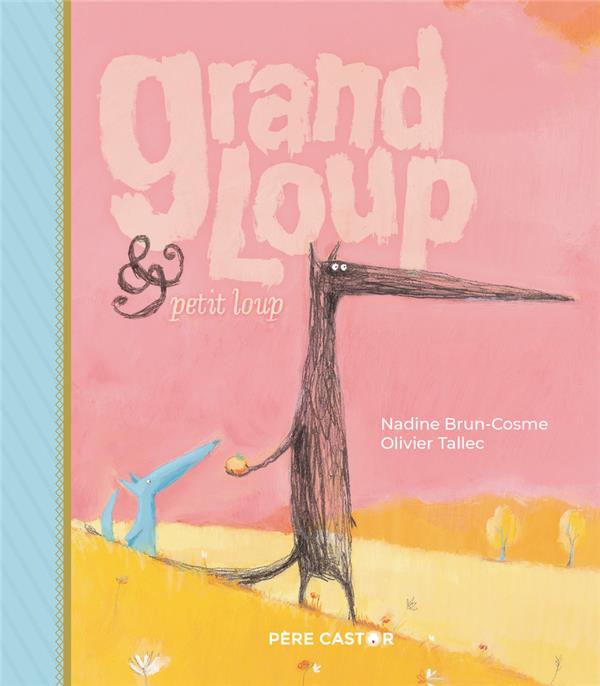 Grand Loup & Petit Loup