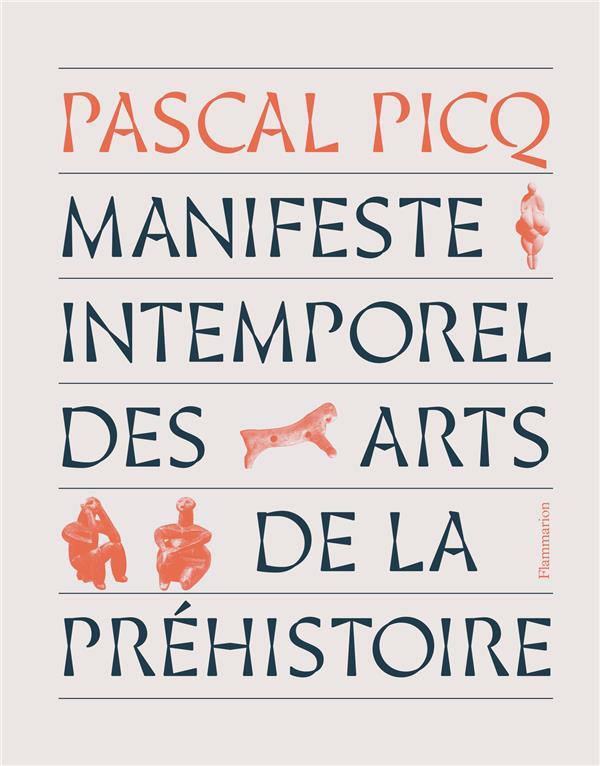 Manifeste intemporel des arts de la Préhistoire