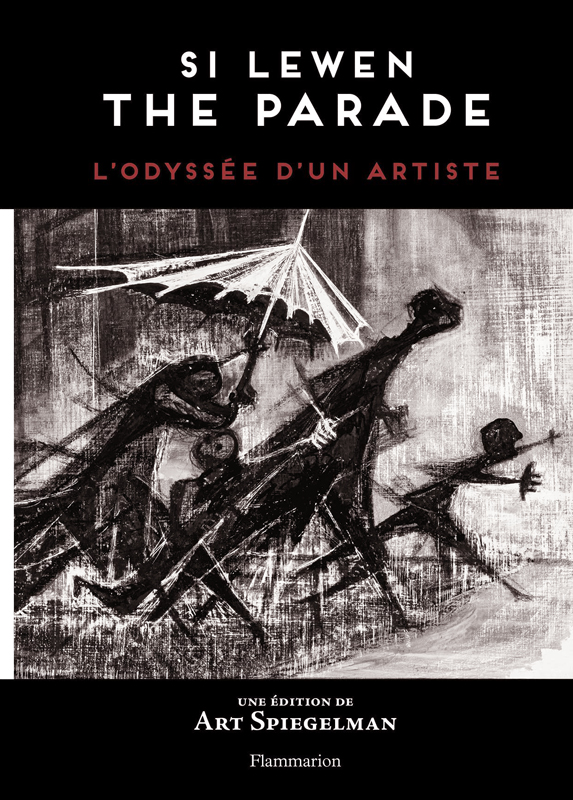 Si Lewen-The Parade. L'Odyssée d'un artiste