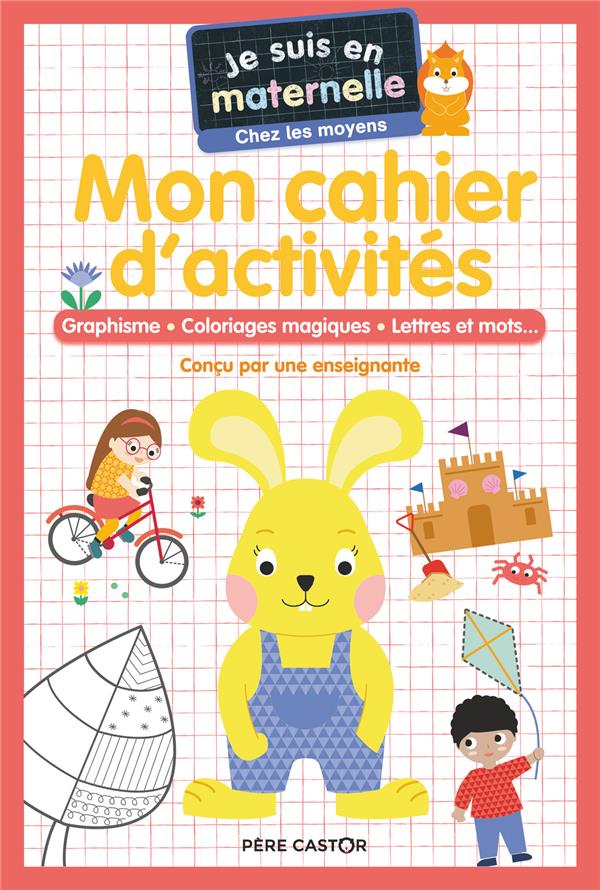 Je suis en maternelle chez les moyens. Mon cahier d'activités