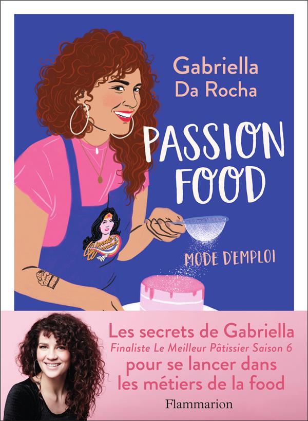 Passion food : mode d'emploi