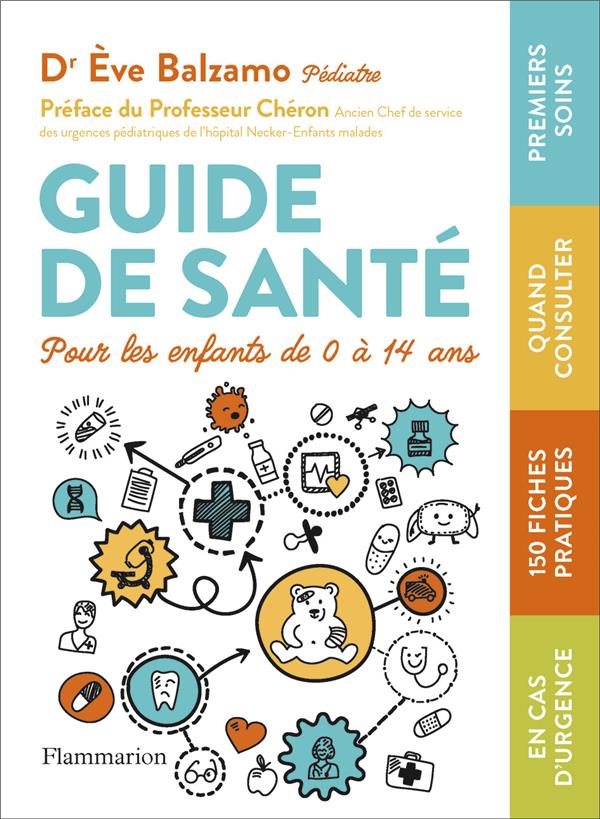 Guide de santé. Pour enfants de 0 à 14 ans