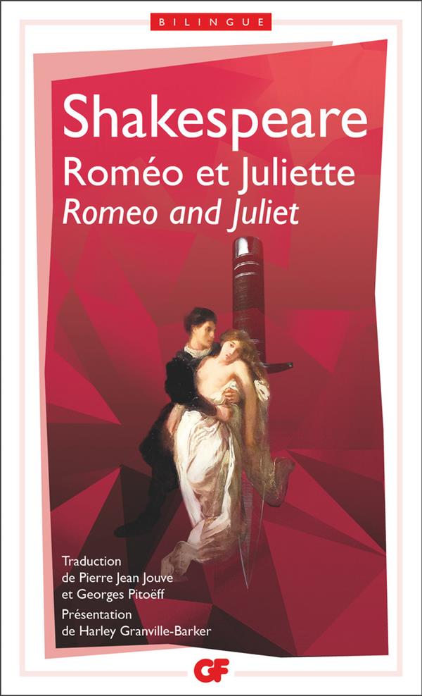 Roméo et Juliette. Edition bilingue français-anglais