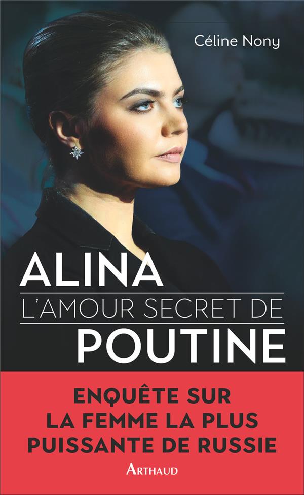 Alia, l'amour secret de Poutine