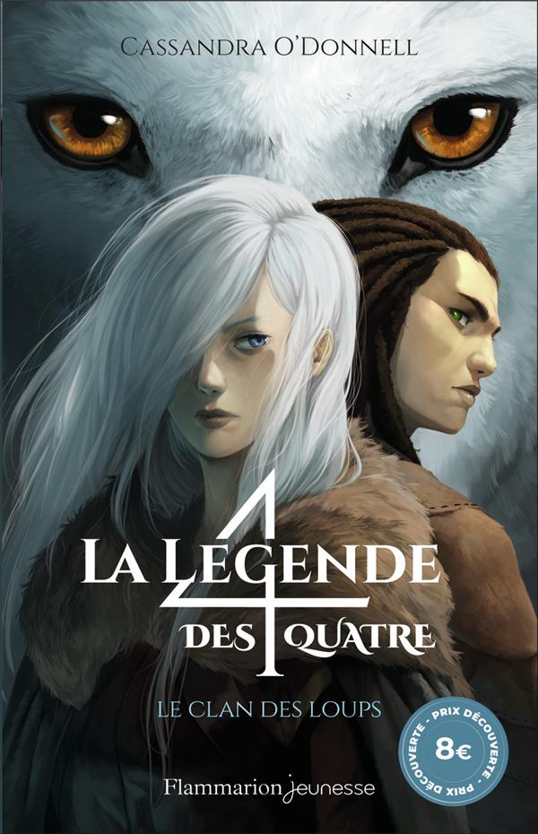 La légende des quatre Tome 1 : Le clan des loups