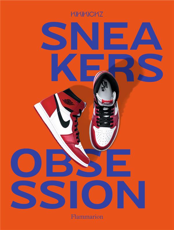 Sneakers obsession. 2e édition