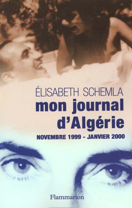 Mon journal d'Algérie, novembre 1999 - janvier 2000