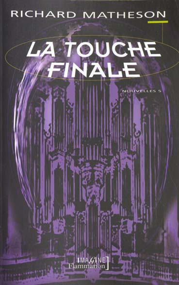 Nouvelles Volume 4 : La touche finale