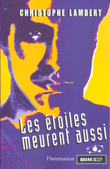 Les étoiles meurent aussi