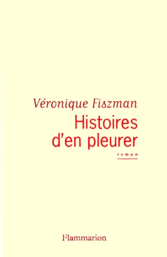 Histoires d'en pleurer