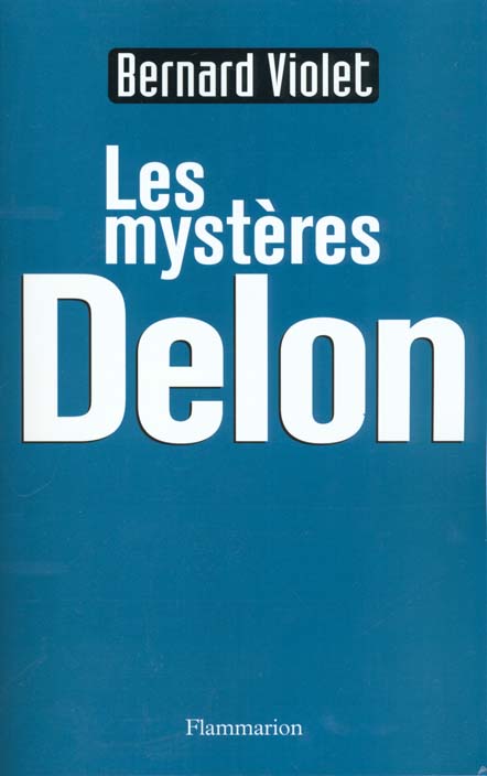 Les mystères Delon