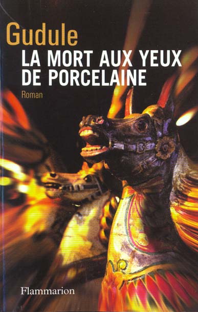 La mort aux yeux de porcelaine