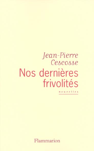 Nos dernières frivolités