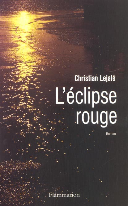 L'éclipse rouge