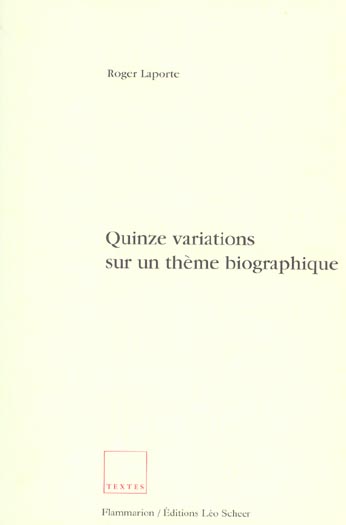 Quinze variations sur un thème biographique