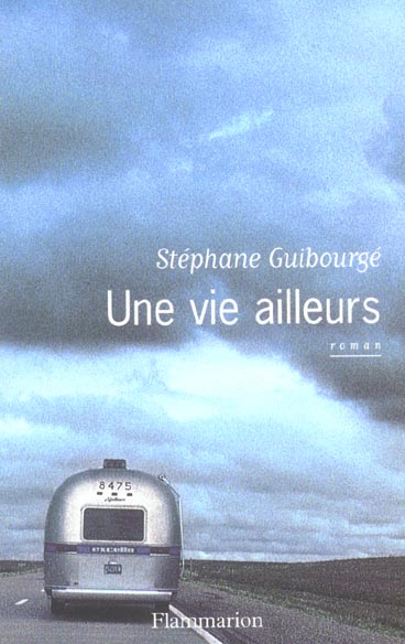 Une vie ailleurs