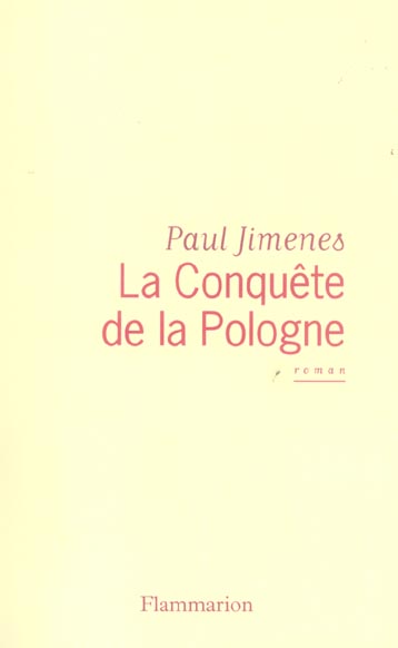 La Conquête de la Pologne